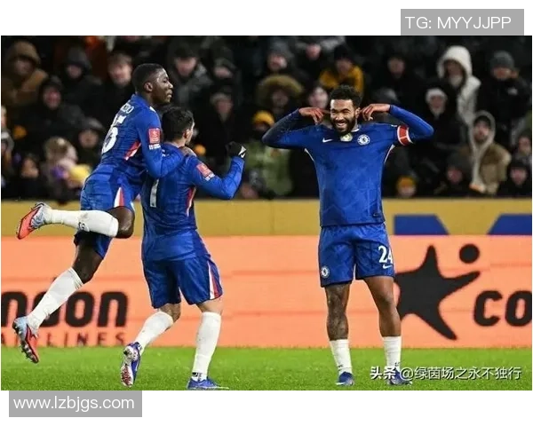 国王杯精彩对决切尔西小胜多特蒙德全场沸腾瞬间回顾